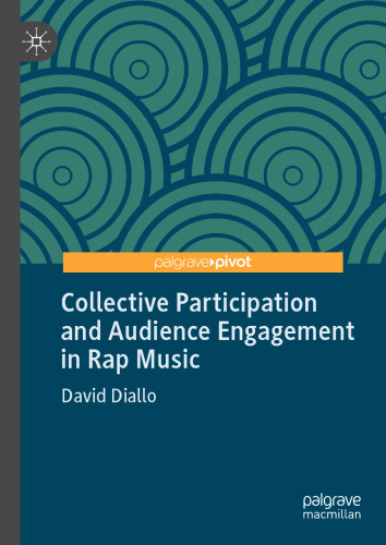 Collective Participation and Audience Engagement in Rap Music