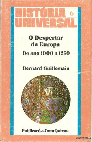 O Despertar da Europa - do ano 1000 a 1250