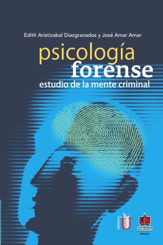 Psicologia Forense Estudio De La Mente Criminal