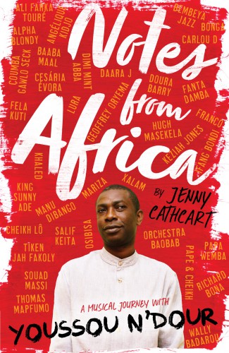 Notes from Africa: A Musical Journey with Youssou N’Dour