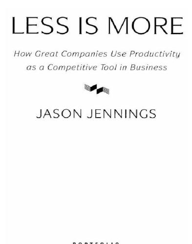 Less is more: how great companies use productivity as a competitive tool in business