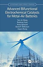Advanced bifunctional electrochemical catalysts for metal-air batteries