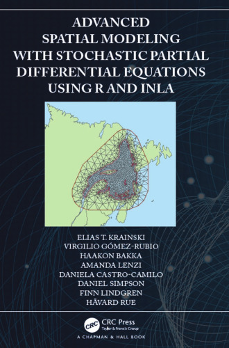 Advanced spatial modeling with stochastic partial differential equations using R and INLA