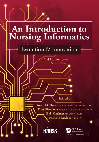 An Introduction to Nursing Informatics, Evolution, and Innovation