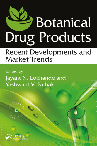 Botanical drug products: recent developments and market trends