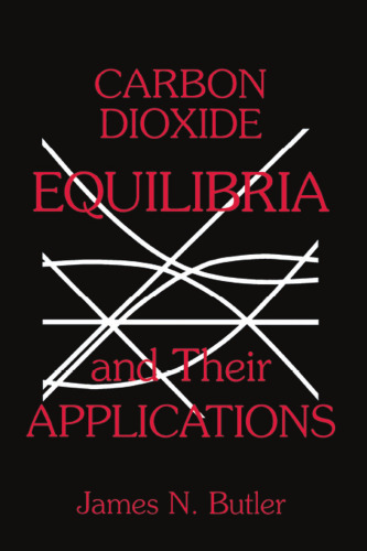 Carbon Dioxide Equilibria and Their Applications