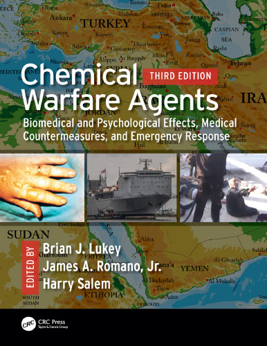 Chemical warfare agents: biomedical and psychological effects, medical countermeasures and emergency response