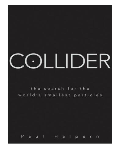 Collider: the search for the world's smallest particles