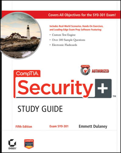 CompTIA Security+ Study Guide Authorized Courseware