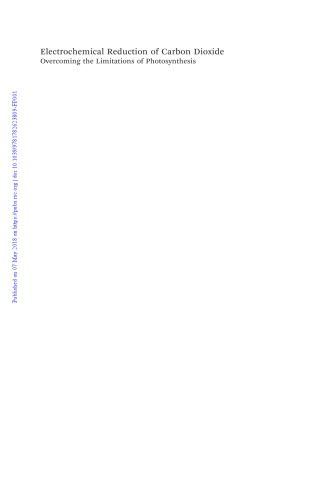 Electrochemical reduction of carbon dioxide: overcoming the limitations of photosynthesis