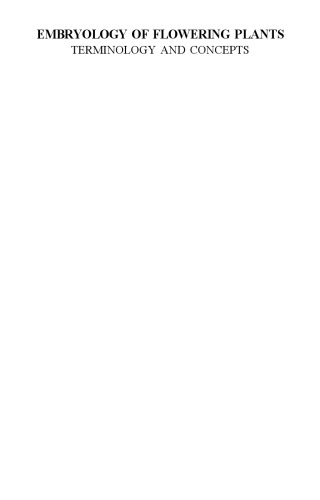 Embryology of flowering plants: terminology and concepts. Volume 3, reproductive systems