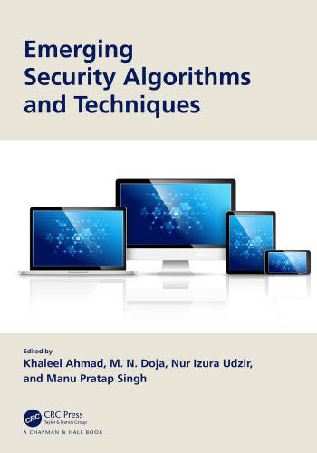 Emerging security algorithms and techniques