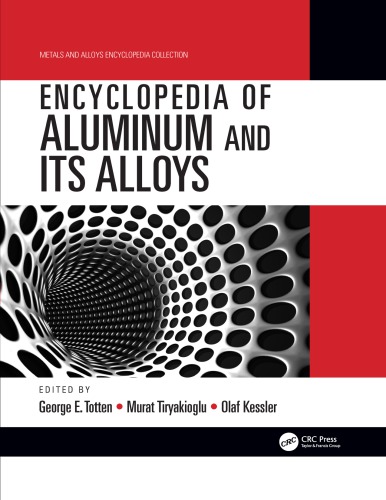 Encyclopedia of Aluminum and Its Alloys, Two-Volume Set (Ebook)