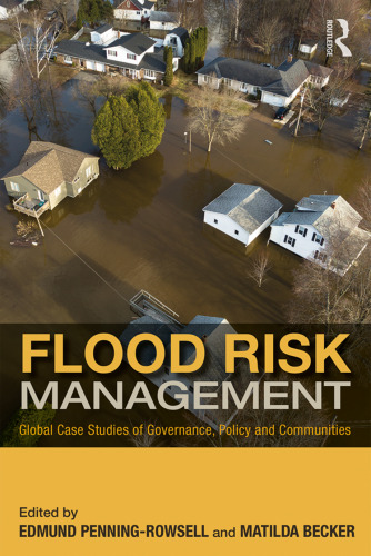 Flood risk management: global case studies of governance, policy and communities