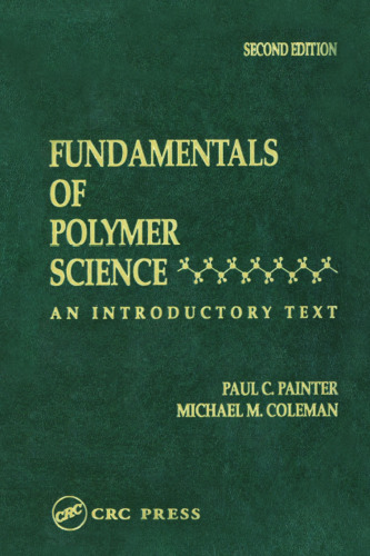 Fundamentals of Polymer Science: An Introductory Text