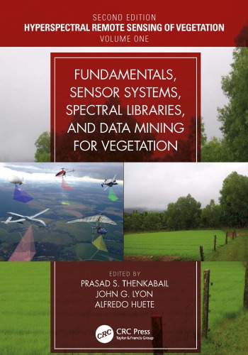 Fundamentals, sensor systems, spectral libraries, and data mining for vegetation