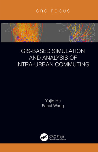 GIS-based simulation and analysis of intra-urban commuting
