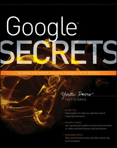 Google secrets: do what you never thought possible with Google
