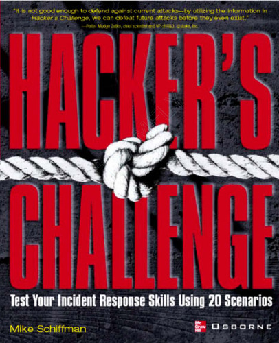Hacker's challenge: test your incident response skills using 20 scenarios