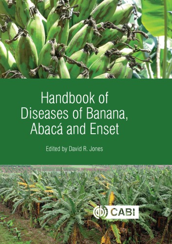 Handbook of diseases of banana, abacá and enset