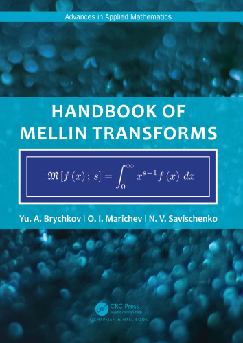 Handbook of Mellin tranforms
