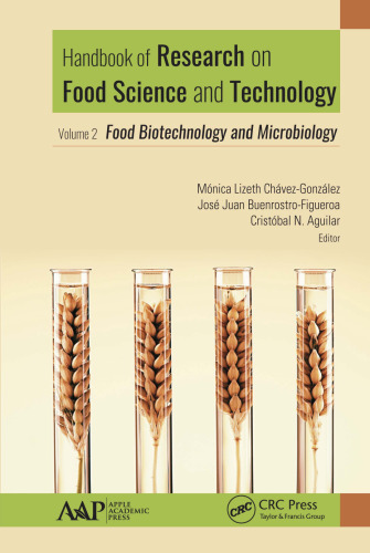 Handbook of research on food science and technology. Volume 2, Food biotechnology and microbiology