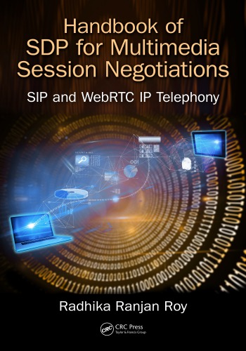 Handbook on SDP for Multimedia Session Negotiations: SIP and WebRTC IP Telephony