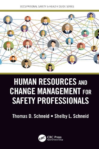 Human resources and change management for safety professionals