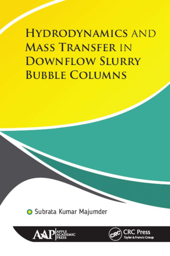 Hydrodynamics and mass transfer in downflow slurry bubble columns