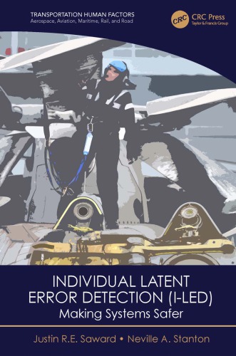 Individual Latent Error Detection (I-LED): Making Systems Safer