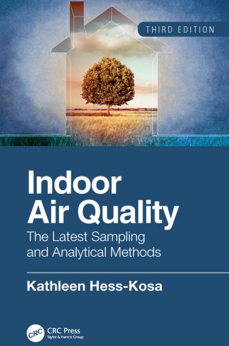 Indoor air quality: the latest sampling and analytical methods