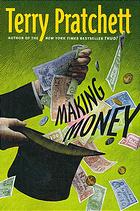 Making money: a novel of