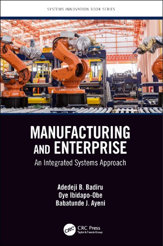 Manufacturing and enterprise: an integrated systems approach
