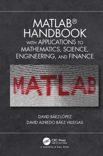 MATLAB handbook with applications to mathematics, science, engineering, and finance