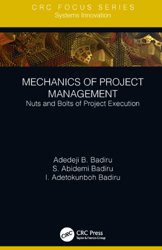 Mechanics of project management nuts and bolts of project execution