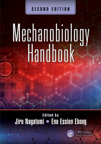 Mechanobiology handbook