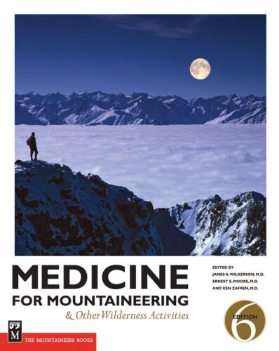 Medicine for Mountaineering: & Other Wilderness Activities
