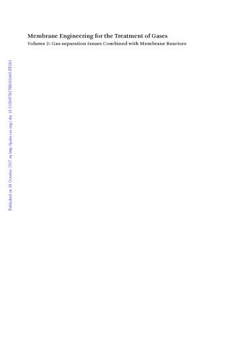 Membrane engineering for the treatment of gases Volume 2 Gas-separation issues combined with membrane reactors