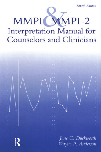 MMPI & MMPI-2: interpretation manual for counselors and clinicians