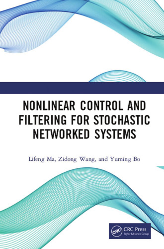 Nonlinear control and filtering for stochastic networked systems