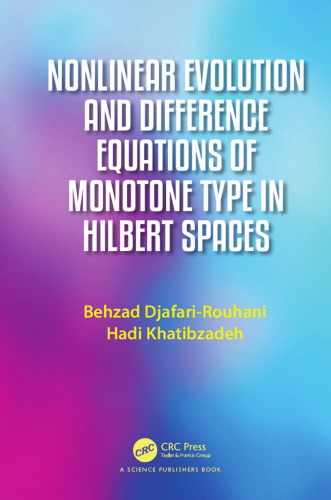 Nonlinear evolution and difference equations of monotone type in Hilbert spaces