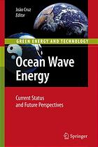 Ocean wave energy: current status and future prepectives [i.e. perspectives]