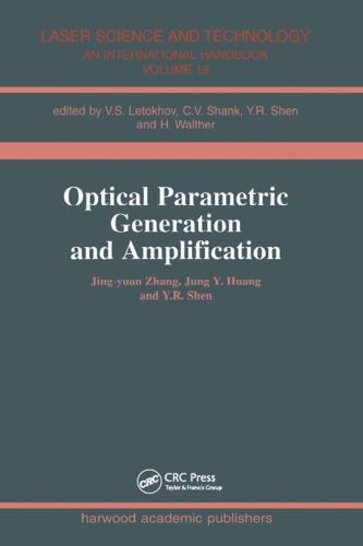 Optical parametric generation and amplification