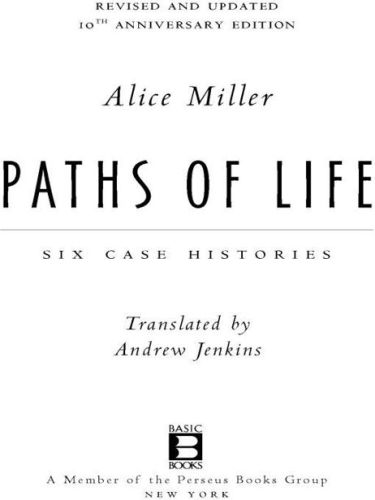 Paths of Life: Six Case Histories