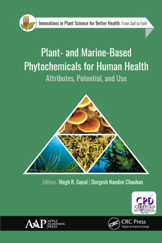 Plant- and marine-based phytochemicals for human health: attributes, potential, and use