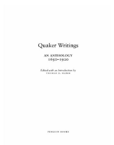 Quaker writings: an anthology, 1650-1920