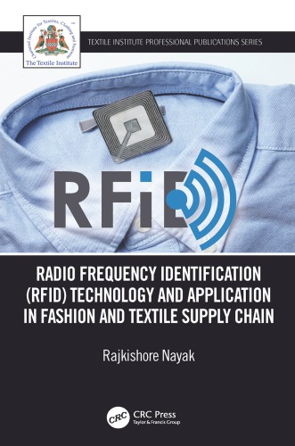 Radio Frequency Identification (RFID): Technology and Application in Garment Manufacturing and Supply Chain