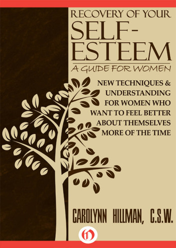 Recovery of Your Self-Esteem: A Guide for Women