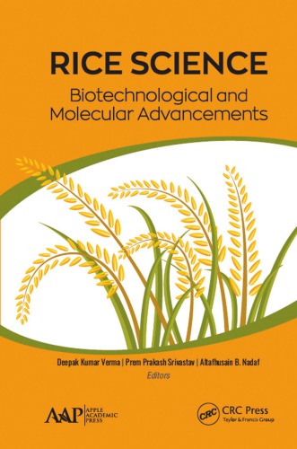 Rice science: biotechnological and molecular advancements