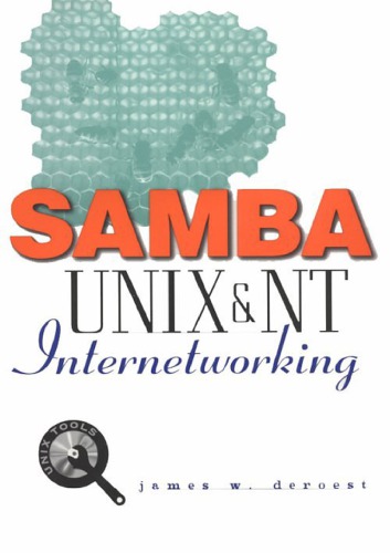 Samba: Unix and NT Internetworking